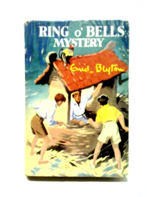 Ring O'Bells Mystery By Enid Blyton