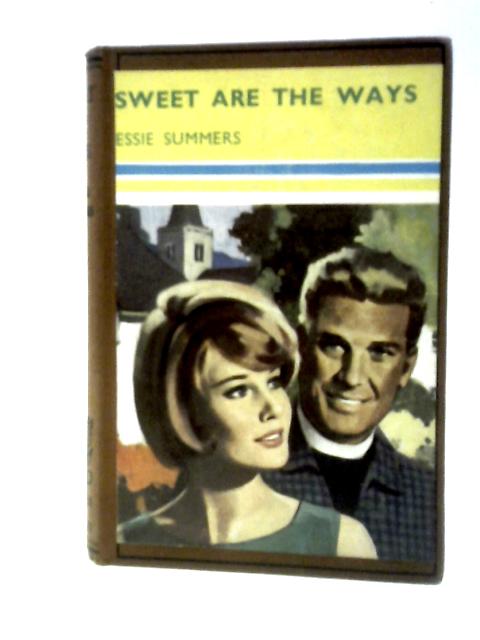 Sweet Are The Ways von Essie Summers