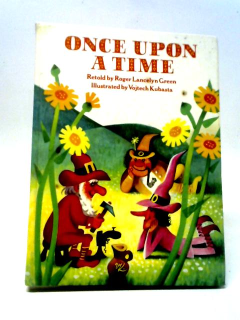 Once Upon A Time von Roger Lancelyn Green