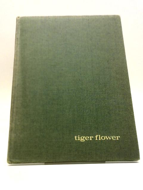 Tiger Flower By Robert Vavra