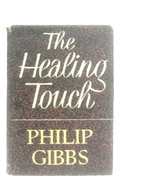 The Healing Touch von Philip Gibbs