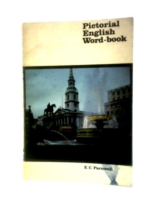 Pictorial English Word-book By E.C.Parnwell