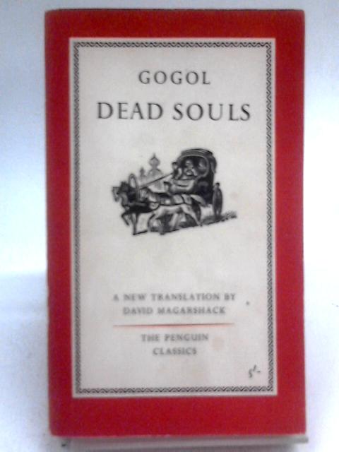 Dead Souls By Nikolai Gogol