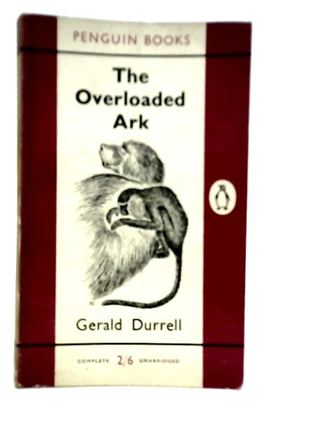 The Overloaded Ark von Gerald Durrell