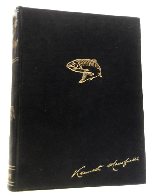 The Art of Angling Volume II By Kenneth Mansfield