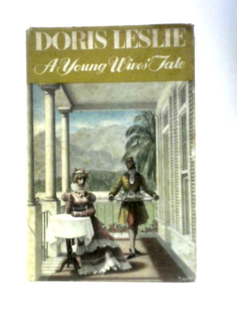 A Young Wives' Tale von Doris Leslie