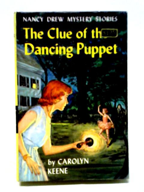 The Clue Of The Dancing Puppet By Carolyn Keene