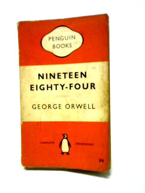 Nineteen Eighty-Four von George Orwell