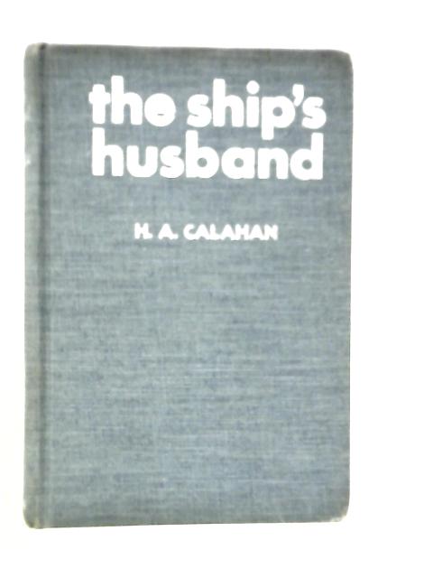 The Ship's Husband von Harold Augustin Calahan