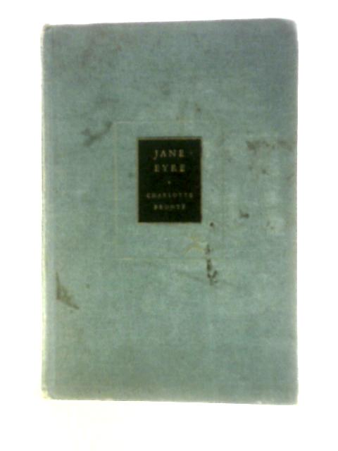 Jane Eyre By Charlotte Bronte