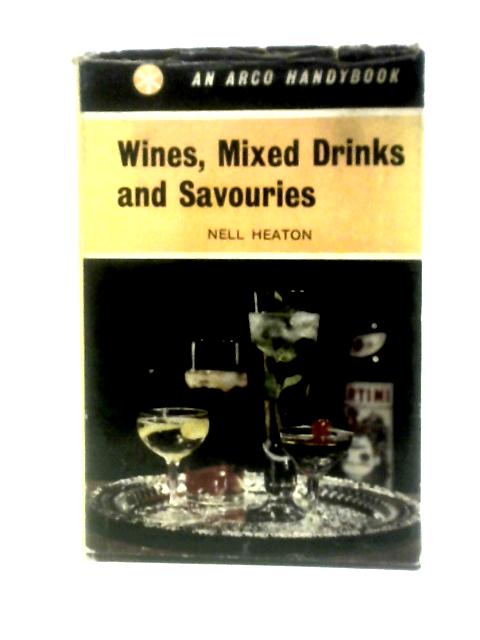 Wines, Mixed Drinks And Savouries von Nell Heaton