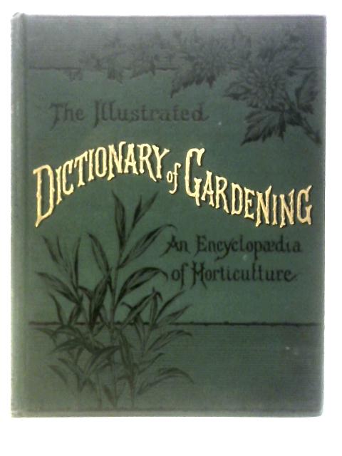 The Illustrated Dictionary of Gardening - A Practical and Scientific Encyclopaedia of Horticulture for Gardeners and Botanists. Division V. - Odo to Pin. von George Nicholson (Ed.)