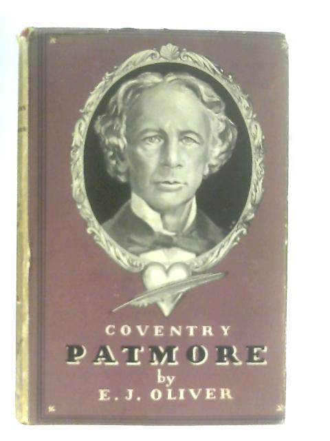 Coventry Patmore By E. J. Oliver