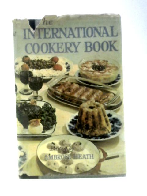 The International Cookery Book By Ambrose Heath