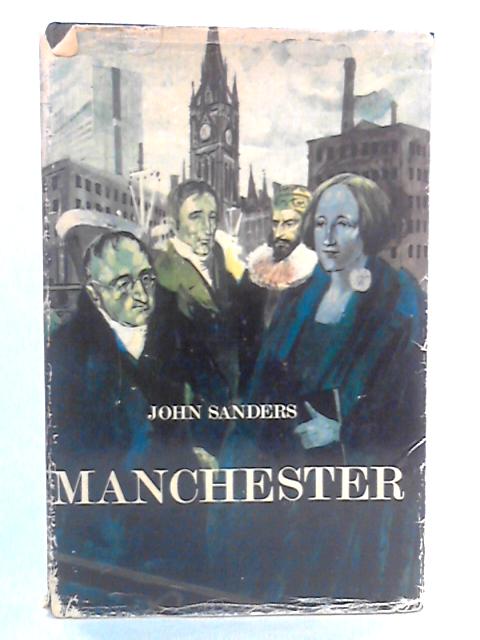 Manchester By John Sanders