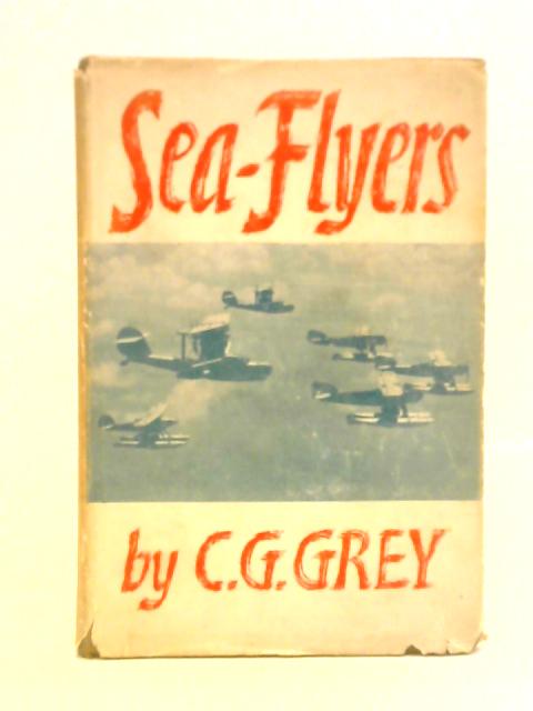 Sea-Flyers von C. C. Grey