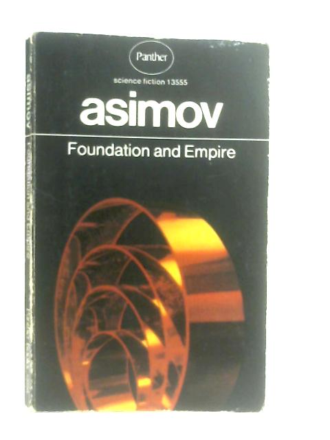 Foundation and Empire By Isaac Asimov