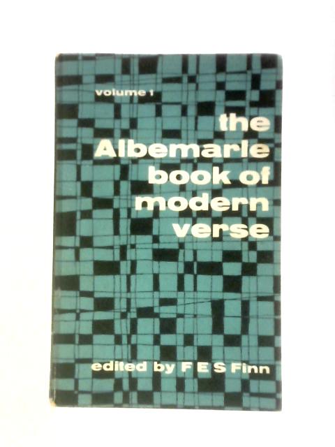 The Albemarle Book of Modern Verse Volume 1 von F. E. S. Finn (Ed.)