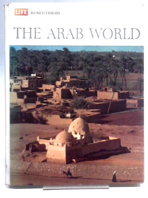 The Arab World von Desmond Stewart