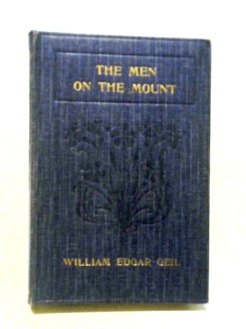 The Men on the Mount von William Edgar Geil