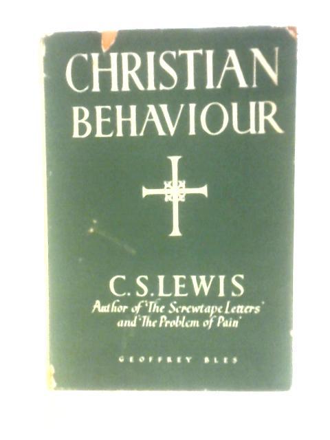 Christian Behaviour von C. S. Lewis