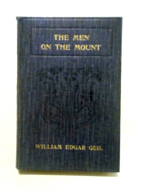 The Men on the Mount von William Edgar Geil