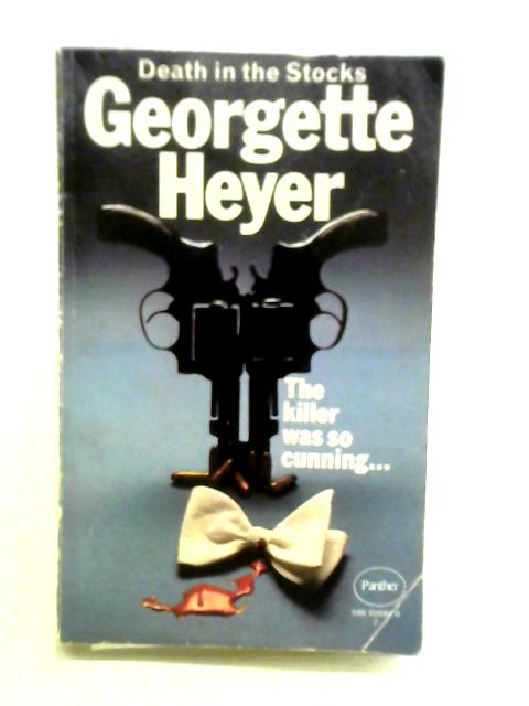 Death In The Stocks By Georgette Heyer