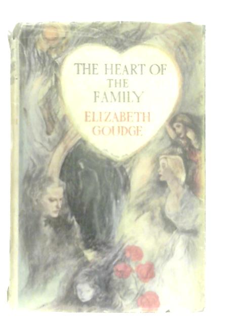 The Heart of the Family von Elizabeth Goudge