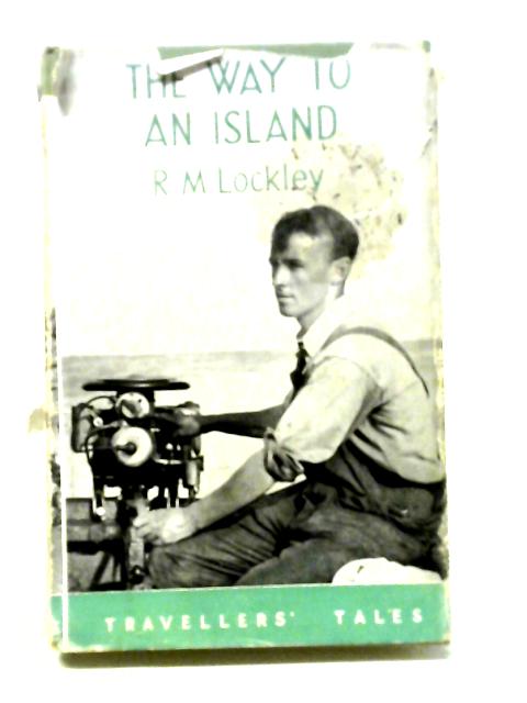 The Way to an Island von R M Lockley