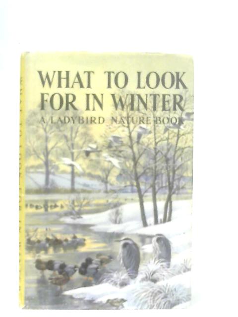 What to Look for in Winter By E. L. Grant Watson