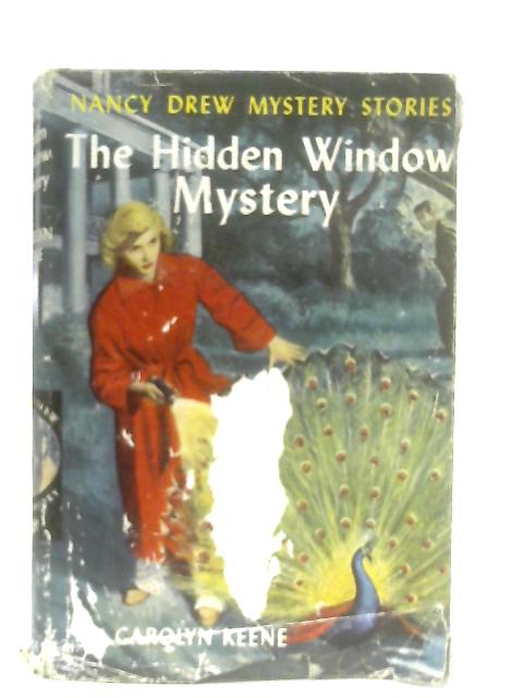 The Hidden Window Mystery By Carolyn Keene