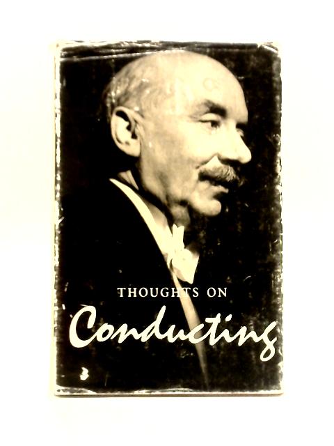 Thoughts on Conducting By Adrian C. Boult