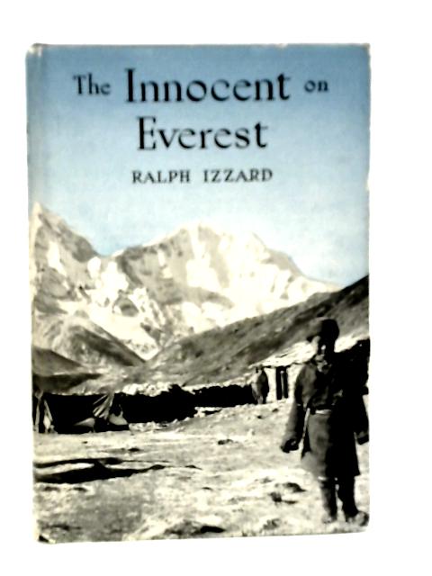 The Innocent on Everest By Ralph Izzard