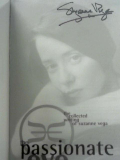 The Passionate Eye By Suzanne Vega