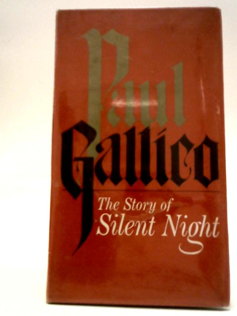 The Story of Silent Night von Paul Gallico