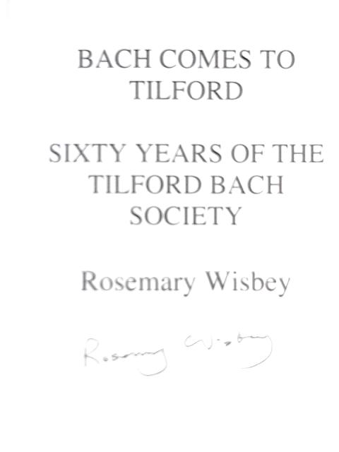 Bach Comes to Tilford von Rosemary Wisbey