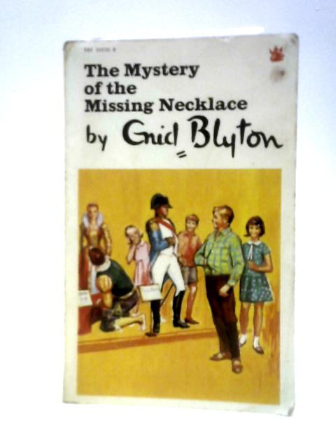 The Mystery of the Missing Necklace By Enid Blyton