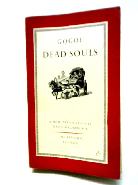 Dead Souls (Penguin Classics. no. L113.) By David Magarshack