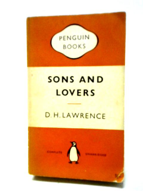 Sons and Lovers By D.H. Lawrence