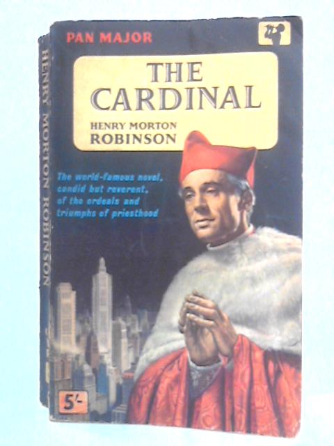 The Cardinal By Henry Morton Robinson