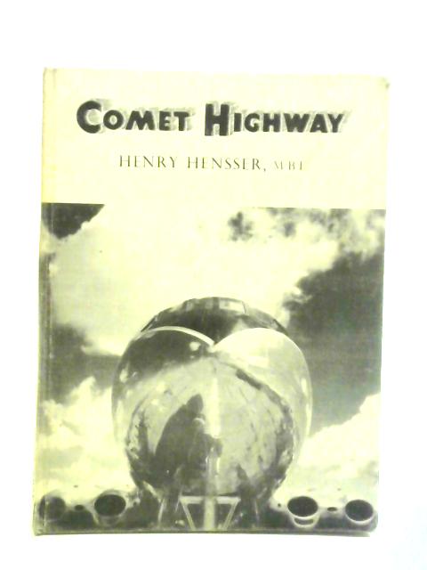 Comet Highway By Henry Hensser