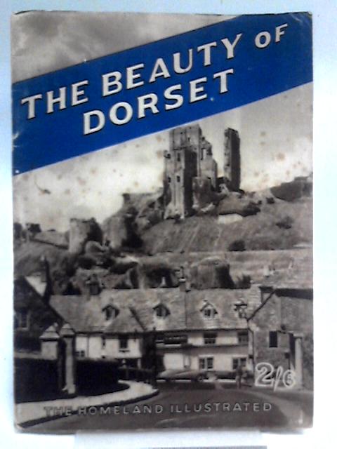 The Beauty of Dorset By John T. Etches