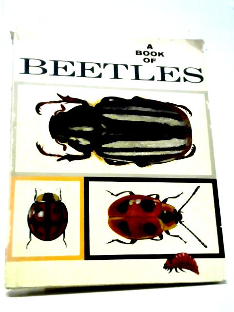 A Book Of Beetles By Dr. Josef R. Winkler