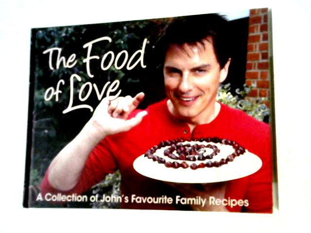 The Food of Love By Clare Barrowman Casey (ed.)