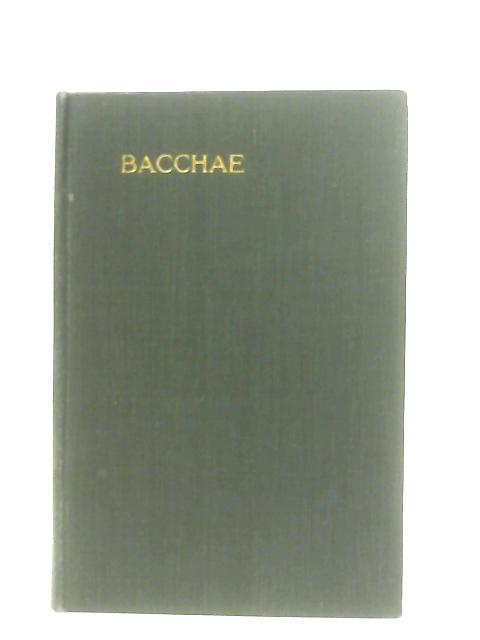 The Bacchae of Euripides By Euripides