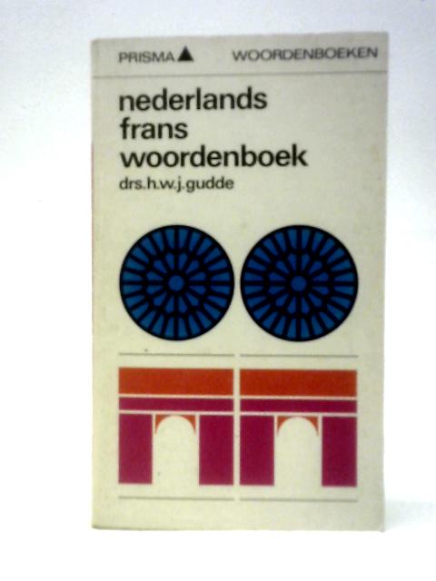 Prisma-Woordenboek Nederlands-Frans von H. W. J.Gudde