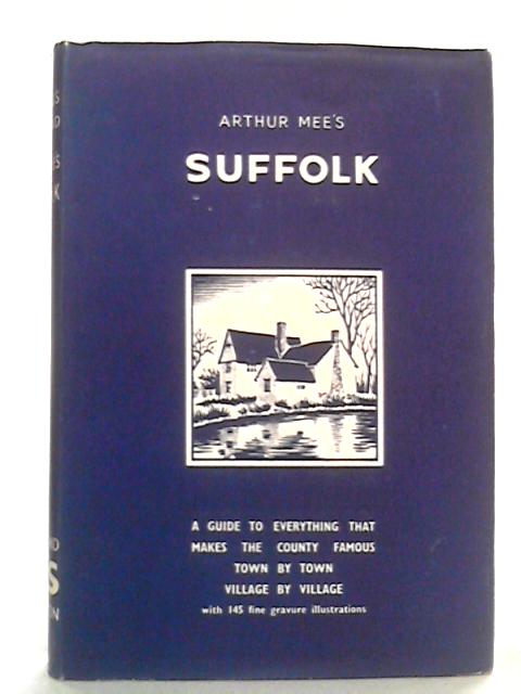 Arthur Mee's Suffolk von Arthur Mee Ed.