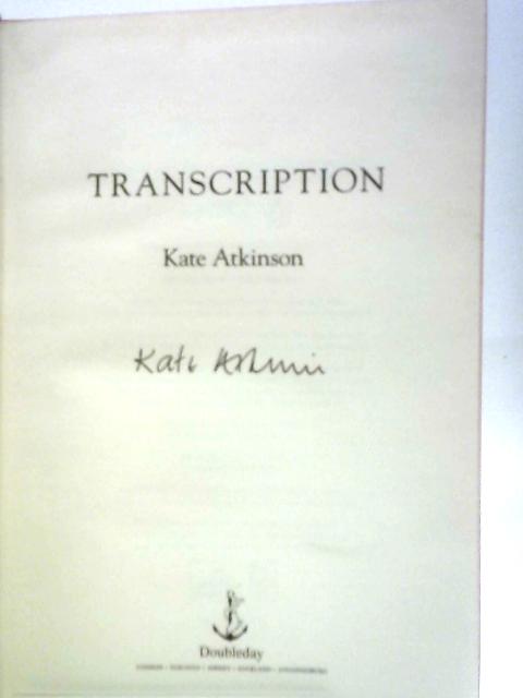 Transcription By Kate Atkinson