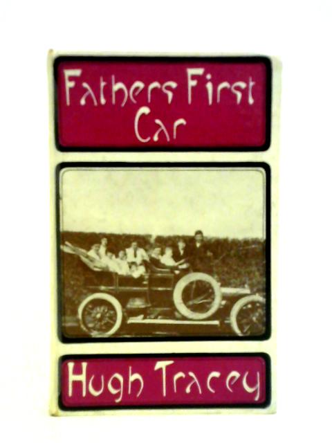 Father's First Car von Hugh Tracey