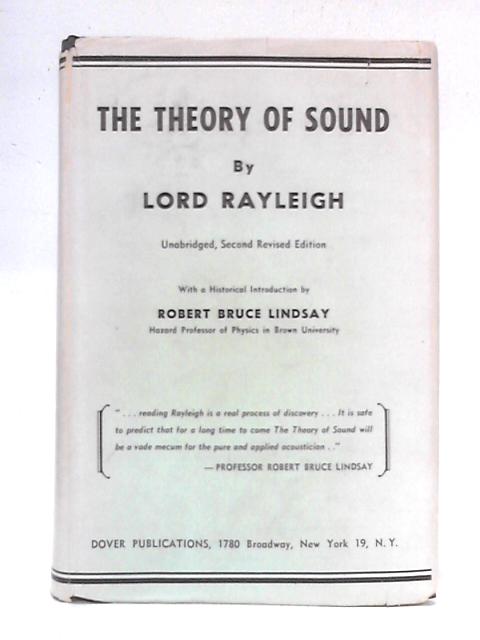 The Theory of Sound: Volume I of II By John William Strutt